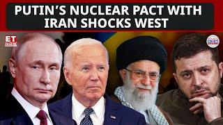 Putin’s Secret Nuclear Deal with Iran Triggers Growing Western Fears | World News | ET Now