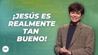 ¡Jesús es realmente tan bueno! | Joseph Prince | New Creation TV Español