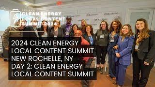 2024 Clean Energy Local Content Summit | New Rochelle, NY | Day 2: Local Content Summit