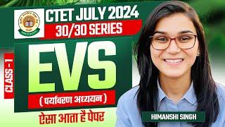 CTET July 2024 EVS Class-01 by Himanshi Singh