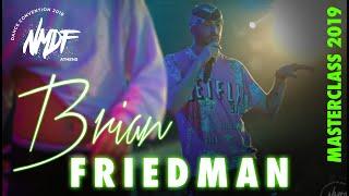 BRIAN FRIEDMAN | LOVE U BETTER | NMDF CONVENTION 2019 | ATHENS