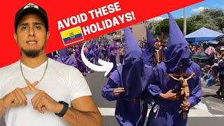 Avoid Traveling To Ecuador During THESE National Holidays