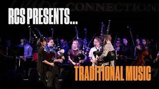 RCS Presents Traditional Music