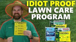Uncle's Idiot Proof Lawn Care Program