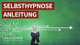 Selbsthypnose | Angeleitete Hypnose | Hypnose lernen | Meditation | Entspannung