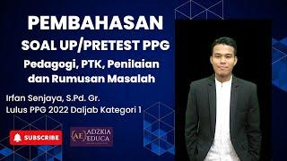 Soal UP Pretest PPG Tahun 2023 Pedagogi (PTK, Penilaian, Rumusan Masalah)