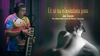 ET SI TU N`EXISTAIS PAS  Joe Dassin   Jazz Suzuki Hammond Melodica Cover