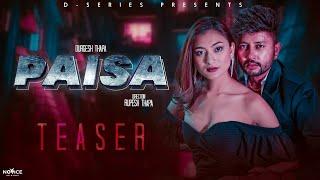 Teaser | Paisa | Durgesh Thapa/ Chadani Sliya