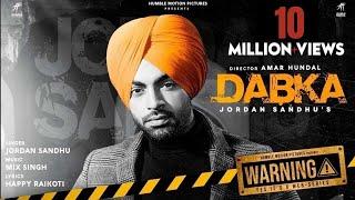 DABKA ( Warning 2nd Episode ) Jordan Sandhu | Happy Raikoti | MixSingh | Gippy Grewal |Amar Hundal|