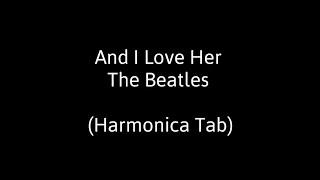  And I Love Her - The Beatles (Harmonica Tab)