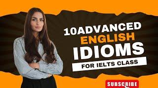 10 Advanced english idioms for ielts class #trending #viralvideo #youtube #youtuber #trend #trendy