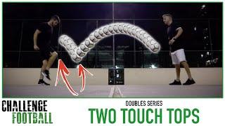 #2 Two Player Football Challenge: Two Touch Tops