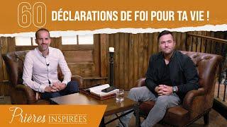 60 déclarations de FOI pour ta vie ! - Prières inspirées - Jérémy Sourdril