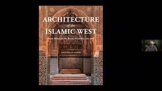 Jonathan Bloom: Architecture of the Islamic West