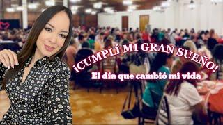 "El Día que Cambió Mi Vida: iCUMPLÍ MI GRAN SUEÑO! 