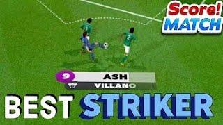  Ash  The Villain  Best Striker || Goals Compilation || Score! Match || Infinity Arena ||