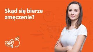 Skąd się bierze zmęczenie? | Kamila Lipowicz | Porady dietetyka klinicznego