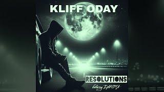 Kliff Oday feat Dakota : Resolutions (Official Visualizer)