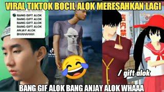 Bocil gift alok meresahkan lagi