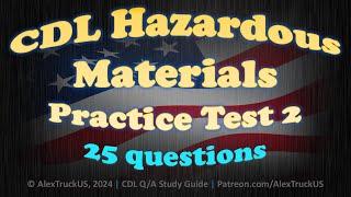 CDL Hazardous Materials Practice Test 2【25 Q/A】2024 CDL Exam