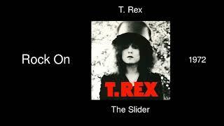 T.  Rex - Rock On - The Slider [1972]