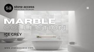 Ice Grey Marble Collection