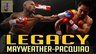 The Mayweather-Pacquiao Legacy