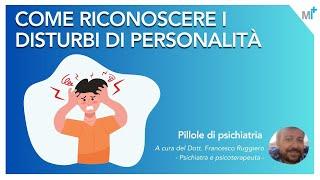 Quali sono i disturbi della personalità? - Dott. Ruggiero