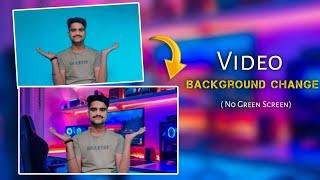 Video ka Background Kaise Change Kare | How To Change Video Background | Without Green Screen