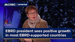 EBRD president: Seeing positive growth in almost all EBRD-supported countries