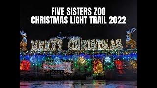 Five Sisters Zoo: Christmas Illuminations 2022