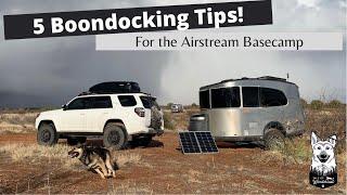 Top 5 Boondocking Tips for the Airstream Basecamp | Water Saving Tips | Where Mice Come In & More!