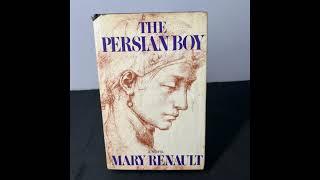 "The Persian Boy (Alexander the Great, #2)" By Mary Renault