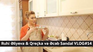 Ruhi Əliyeva & Qreçka və Əcəb Sandal