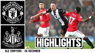 Manchester United 4 Newcastle United 1: Brief Highlights