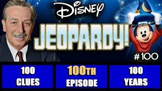 Disney Jeopardy • EPISODE 100! • 100 Clue Trivia Game Show