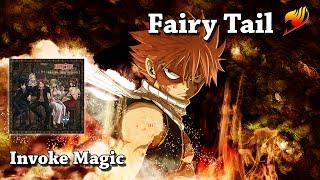 Invoke Magic - Fairy Tail, Original Soundtrack Vol. 1 (HQ)