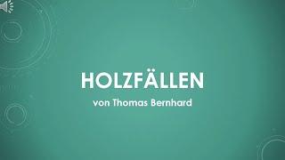 Thomas Bernhard - Holzfällen