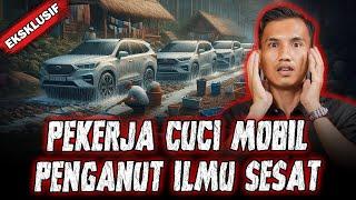 MERINDING ! PEKERJA CUCI MOBIL INI PENGANUT ILMU S3SAT !!