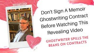 Don’t sign a memoir ghostwriting contract before watching this video - Memoir ghostwriter tells all