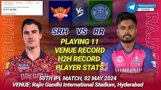 SRH vs RR Dream11 Prediction | HYD vs RAJ Dream11 Prediction | Hyderabad vs Rajasthan 50TH IPL 2024