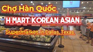 Chợ Hàn Quốc ở  Dallas  Lớn & Bán Nhiều Đồ Ăn Như Thế Nào..
