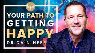 How to Hack Happiness! Learn Happiness Hacks that Work Fast! Dain Heer | Access Consciousness