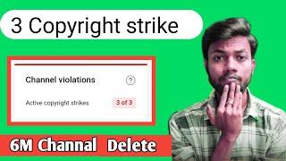 6M Channel Delete || i got 3 copyright strike