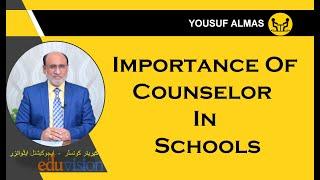 Importance of Counselor in schools | Yousuf Almas | Career counselor