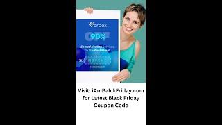 Verpex Black Friday 2022 - Reseller & Shared Hosting Black Friday Deals