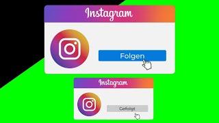 Folgen Instagram Green Screen, transparenter DEUTSCH Download Kostenlos