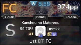 mrekk | Halozy - Kanshou no Matenrou [Eternal] +HDDT 99.76% FC #1 | 974pp - osu!