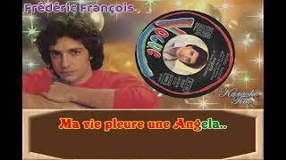 Karaoke Tino - Frédéric François - Angela - Avec choeurs - Dévocalisé
