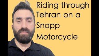 Riding Through Tehran on a Snapp Motorcycle!  | POV City Adventure